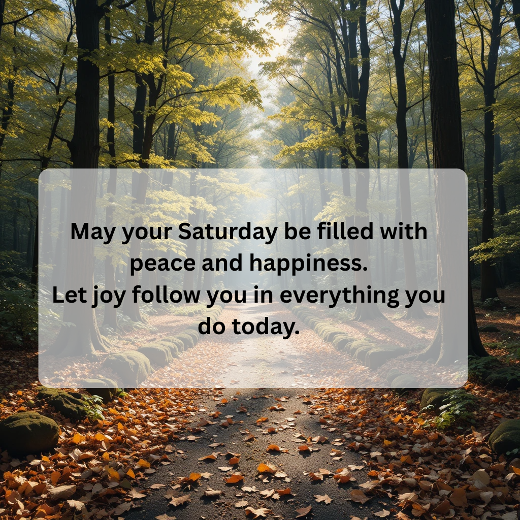 100+ Happy Saturday Blessings for a Joyful Weekend