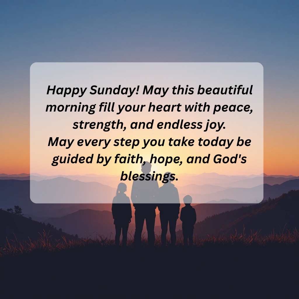 120+ Powerful Inspirational Sunday Morning Blessings